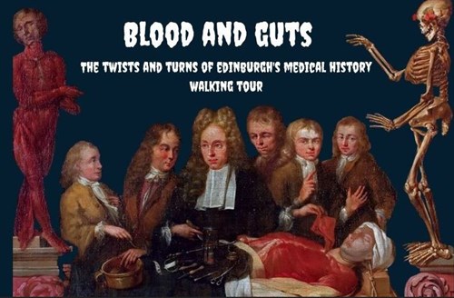 blood and guts walking tour edinburgh